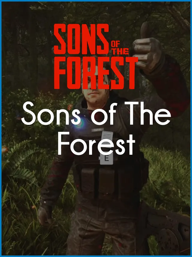 Sons of The Forest